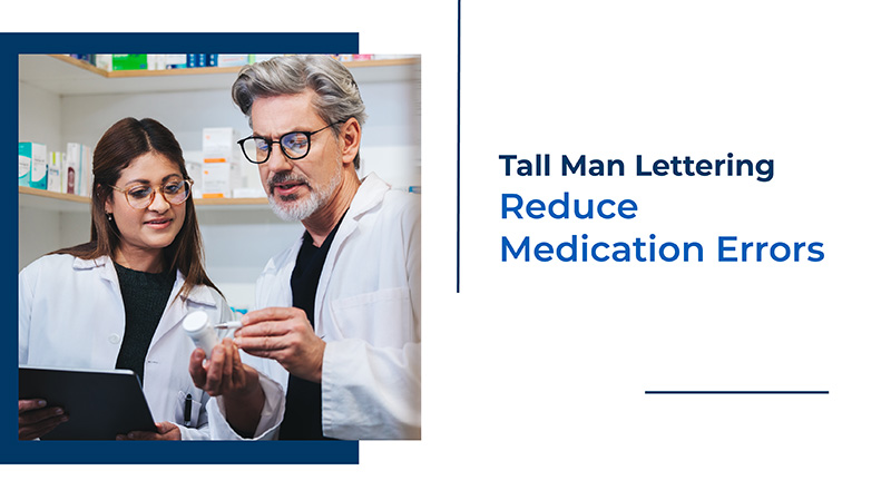 THE PCCA BLOG | Tall Man Lettering: Reducing Medication Errors